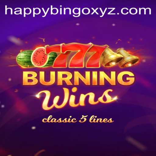 Exploring the Thrills of BurningWins in the Exciting World of HappyBingo