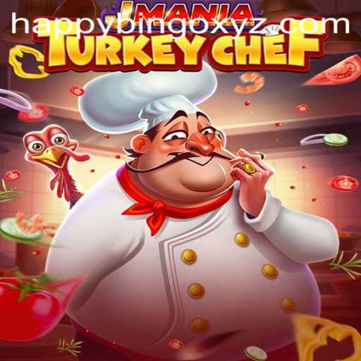 Discover the Culinary Adventure of JManiaTurkeyChef with the Exciting Twist of HappyBingo