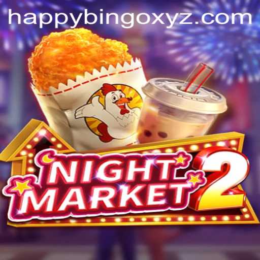Unveiling NightMarket2: A Thrilling Adventure with HappyBingo