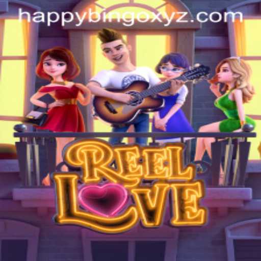 Exploring ReelLove: A Journey into the World of HappyBingo